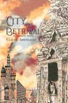 City of Betrayal: An Isandor Novel - 圖片 1