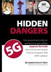 Hidden Dangers 5G: How governments, telecom and electric power utilities suppress the truth about the known hazards of electro-magnetic f - 圖片 1