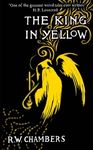 The King in Yellow, Deluxe Edition: An Early Classic of the Weird Fiction Genre - 圖片 1