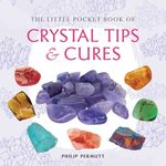 The Little Pocket Book of Crystal Tips and Cures - 圖片 1