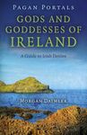 Pagan Portals - Gods and Goddesses of Ireland: A Guide to Irish Deities - 圖片 1