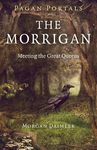 Pagan Portals - The Morrigan: Meeting the Great Queens - 圖片 1