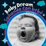 Baby Dream/Sonando Con Bebe - 圖片 1