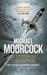 The Eternal Champion: An Eternal Champion Novel - 圖片 1