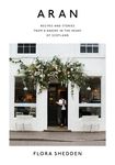 Aran: Recipes and Stories from a Bakery in the Heart of Scotland - 圖片 1