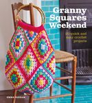 Granny Squares Weekend: 20 Quick and Easy Crochet Projects - 圖片 1
