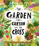The Garden, the Curtain and the Cross Storybook: The True Story of Why Jesus Died and Rose Again - 圖片 1