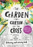 The Garden, the Curtain & the Cross Coloring & Activity Book: Coloring, Puzzles, Mazes and More - 圖片 1