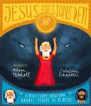 Jesus and the Lions' Den Storybook: A True Story about How Daniel Points Us to Jesus - 圖片 1