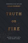 Truth on Fire: Gazing at God Until Your Heart Sings - 圖片 1