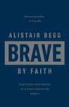 Brave by Faith: God-Sized Confidence in a Post-Christian World - 圖片 1