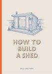 How to Build a Shed - 圖片 1