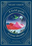 Night Vision: A Field Guide to Your Dreams - 圖片 1