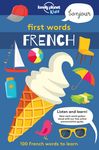 Lonely Planet Kids First Words - French: 100 Words to Learn & Use When Traveling Food, Transport, Animals, Weather Features Bold Illustrations & Pronu - 圖片 2