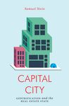 Capital City: Gentrification and the Real Estate State - 圖片 1