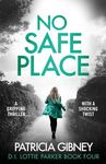 No Safe Place: A gripping thriller with a shocking twist - 圖片 1