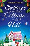 Christmas at the Little Cottage on the Hill: An absolutely unputdownable feel good romance novel - 圖片 1