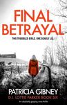 Final Betrayal: An absolutely gripping crime thriller - 圖片 1