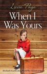 When I Was Yours: Absolutely heartbreaking world war 2 historical fiction - 圖片 1