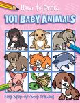 How to Draw 101 Baby Animals: Step-By-Step Drawing Book for Children Ages 5+ - 圖片 1