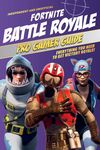 Pro Gamer Guide: Fortnite Battle Royale (Independent & Unofficial): Everything You Need to Get Victory Royale! - 圖片 1
