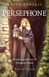 Pagan Portals - Persephone: Practicing the Art of Personal Power - 圖片 1