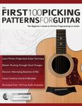 The First 100 Picking Patterns for Guitar: The Beginner's Guide to Perfect Fingerpicking on Guitar - 圖片 1
