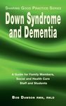 Down Syndrome and Dementia: A Guide for Family Members, Social and Health Care Staff and Students - 圖片 1