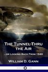 The Tunnel Thru the Air: ...or Looking Back From 1940 - 圖片 1