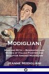 Modigliani: Man and Myth - Biography and Works of Italian Painter and Sculptor Amedeo Modigliani - 圖片 1