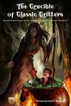 The Crucible of Classic Critters: Woodland Adventures for Four Against Darkness, for characters of levels 4+ - 圖片 1