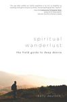 Spiritual Wanderlust: The Field Guide to Deep Desire - 圖片 1