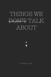 Things We Don't Talk about - 圖片 1