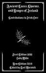 Ancient Cures, Charms, and Usages of Ireland: Contributions to Irish Lore - 圖片 1