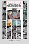 Vintage Doilies to Crochet - A Collection of Doilies, Chair Sets, Runners, Placemats, Runners Crochet Patterns from the 1940's and 1950's - 圖片 1