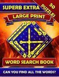 Superb Extra Large Print Word Search Books: Big Font Books for Seniors. Find a Word Puzzles for Adults Large Print. - 圖片 1
