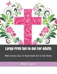 Large Print Dot-to-Dot For Adults: Bible Scenes Easy To Read Adult Dot to Dot Books - 圖片 1