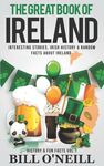 The Great Book of Ireland: Interesting Stories, Irish History & Random Facts About Ireland - 圖片 1