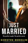 Just Married: An unbelievably gripping psychological thriller with a jaw-dropping twist! - 圖片 1