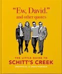 Ew, David, and Other Schitty Quotes: The Little Guide to Schitt's Creek - 圖片 1
