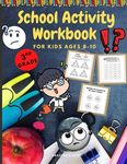 School Activity Workbook for kids Ages 8-10: Brain Challenging Activity Book, Math, Writing and More - 圖片 1