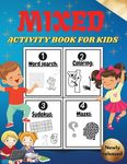 Mixed Activity Book for Kids: Activity Book For Children Including Word Search Coloring Pages Mazes Sudoku . Cool Gift For Boys and Girls. Mixed puzzl - 圖片 1