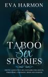 Taboo Sex Stories: Erotica Seductive Sex Fantasies for Adults. Threesome, GangBang, BDSM and Femdom - 圖片 1