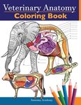 Veterinary Anatomy Coloring Book: Animals Physiology Self-Quiz Color Workbook for Studying and Relaxation Perfect gift For Vet Students and even Adult - 圖片 1