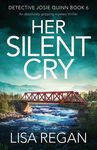 Her Silent Cry: An absolutely gripping mystery thriller - 圖片 1