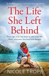 The Life She Left Behind: An absolutely gripping and heartbreaking page turner - 圖片 1