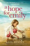 A Hope for Emily: An absolutely heartbreaking and gripping emotional page turner - 圖片 1
