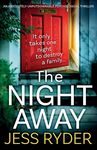The Night Away: An absolutely unputdownable psychological thriller - 圖片 1