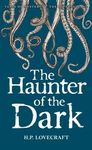 The Haunter of the Dark: Collected Short Stories Volume Three - 圖片 1