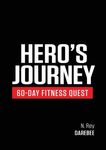 Hero's Journey 60 Day Fitness Quest: Take part in a journey of self-discovery, changing yourself physically and mentally along the way - 圖片 1